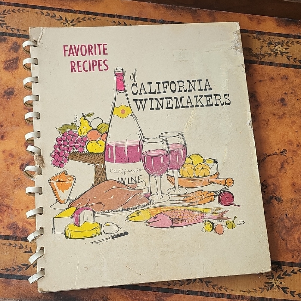 1963 Favorite Recipes of California Winemakers